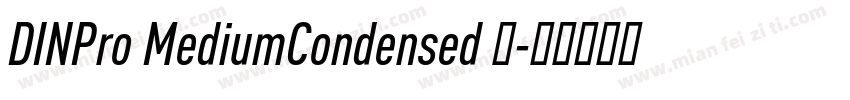 DINPro MediumCondensed 中字体转换